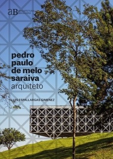 Capa do livro “Pedro Paulo de Melo Saraiva, arquiteto”<br />Imagem divulgação 