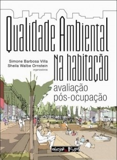 Prêmio categoria livro organizado: “Qualidade ambiental na habitação: avaliação pós-ocupação”, organizado por Simone Barbosa Villa e Sheila Walbe Ornstein