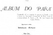 Página inicial do “Álbum do Pará”<br />null  [null]