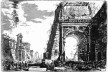 Arco de Tito, Roma, antes do restauro oitocentista<br />Ilustração G.B. Piranesi  [CARBONARA, Giovanni. Avvicinamento al Restauro: teoria, storia, monumenti]