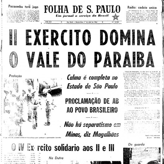 Jornal “Folha de S.Paulo” noticia a intervenção militar em 1 de abril de 1964<br />Imagem divulgação 