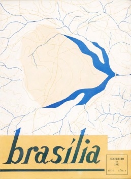 Capa do segundo número da revista Brasília com o local da futura capital, fevereiro de
1957 [Acervo Fundação Oscar Niemeyer]