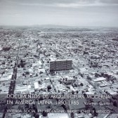 Documentos de arquitectura moderna en América Latina 1950-1965