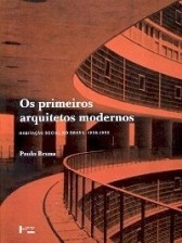 Os primeiros arquitetos modernos