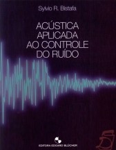 Acústica aplicada ao controle do ruído