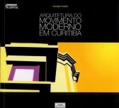 Arquitetura do movimento moderno em Curitiba