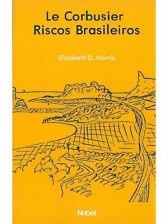 Le Corbusier: riscos brasileiros