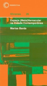 Espaço (meta)vernacular na cidade comteporânea