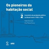 Os pioneiros da habitação social – volume 2