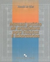 Manual prático de arquitetura para clínicas e laboratórios