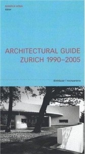 Architectural guide Zurich 1990-2005