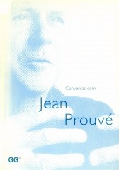 Conversas com Jean Prouvé