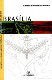 Brasília memória, cidadania e gestão do patrimônio cultural