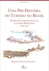 Uma pré-história do turismo no Brasil