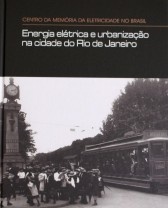 Energia elétrica e urbanização na cidade do Rio de Janeiro