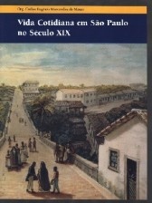 Vida cotidiana em São Paulo no século XIX