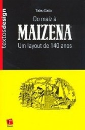 Do maíz à Maisena®