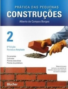 Prática das pequenas construções vol.02