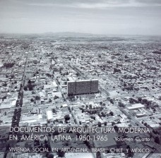 Documentos de arquitectura moderna en América Latina 1950-1965