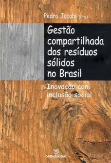 Gestão compartilhada dos resíduos sólidos no Brasil