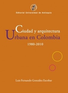 Ciudad y arquitectura urbana en Colombia