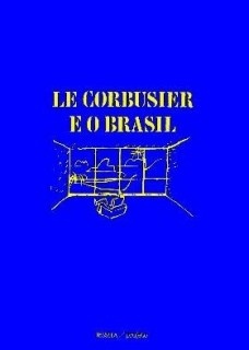 Le Corbusier e o Brasil