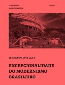 Excepcionalidade do modernismo brasileiro