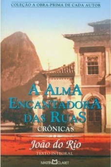 A alma encantadora das ruas