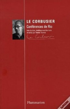 Le Corbusier conférences de Rio