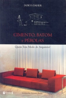 Cimento, batom e pérolas