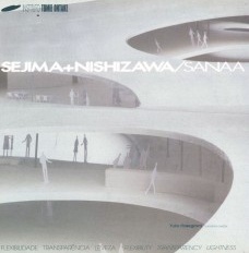 Sejima + Nishizawa/ Sanaa