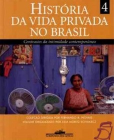 Historia da vida privada no Brasil vol.04