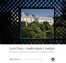 Lúcio Costa - modernidade e tradição