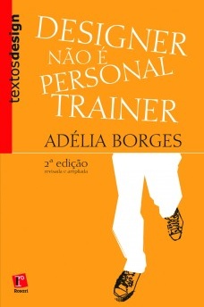 Designer não é personal trainer