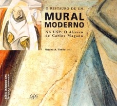 O restauro de um mural moderno na USP 