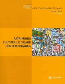 Patrimônio cultural e cidade contemporânea