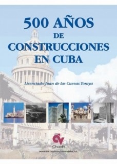 500 años de construcciones en Cuba