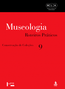 Museologia vol 9: roteiros práticos 