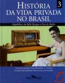História da vida privada no Brasil vol.03