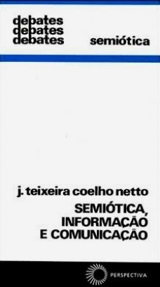 Semiótica, informação e comunicação