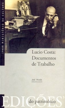 Lucio Costa: documentos de trabalho