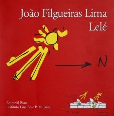 João Filgueiras Lima, Lelé