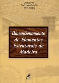 Dimensionamento de elementos estruturais de madeira