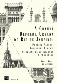 A grande reforma urbana do Rio de Janeiro