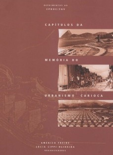Capítulos da memória do urbanismo carioca