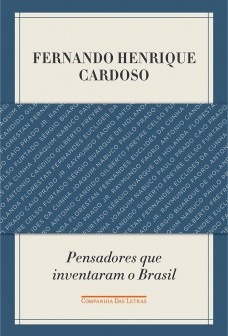 Pensadores que inventaram o Brasil