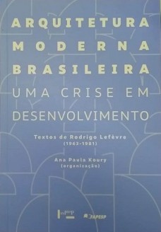 Arquitetura moderna brasileira. Uma crise em desenvolvimento